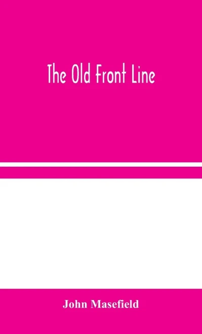 The Old Front Line - Hardcover