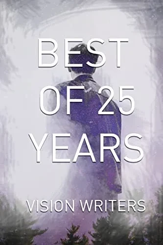 Best of 25 Years: Vision Writers