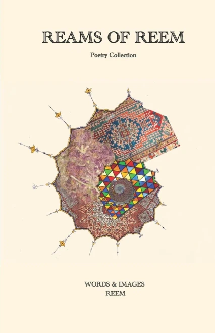 Reams of Reem: Poetry Collection