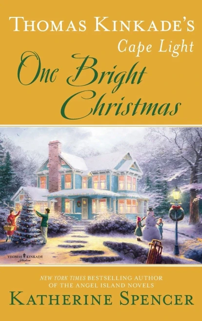 Thomas Kinkade's Cape Light: One Bright Christmas (A Cape Light Novel)