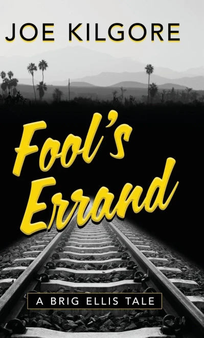 Fool's Errand (A Brig Ellis Tale)