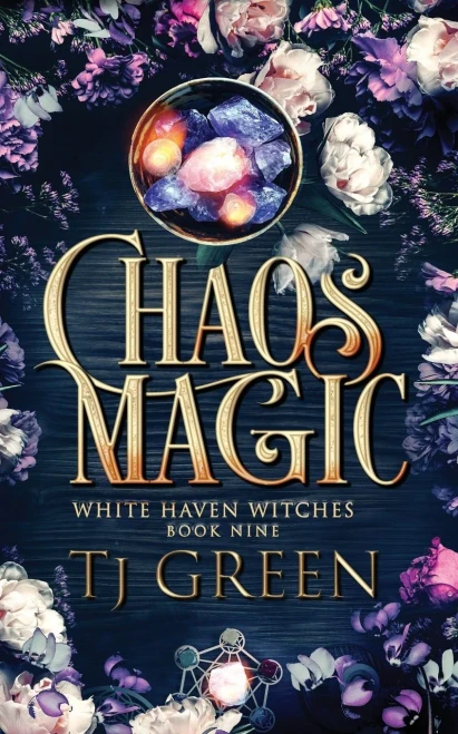 Chaos Magic (White Haven Witches)