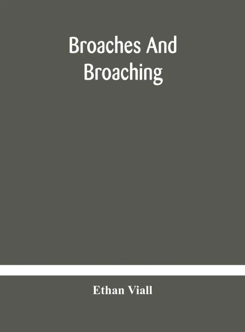 Broaches and broaching - Hardcover
