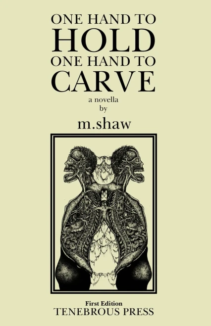 One Hand to Hold, One Hand to Carve