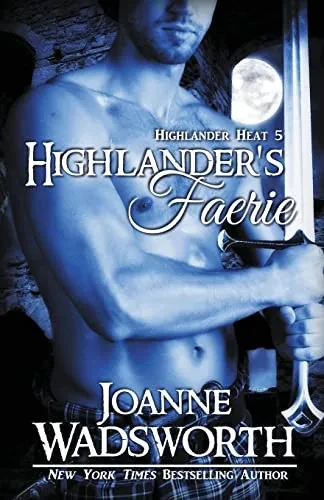 Highlander's Faerie (Highlander Heat)