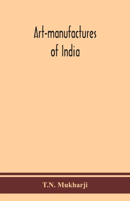 Art-manufactures of India - Paperback