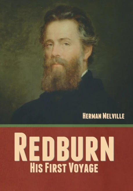 Redburn: His First Voyage - Hardcover