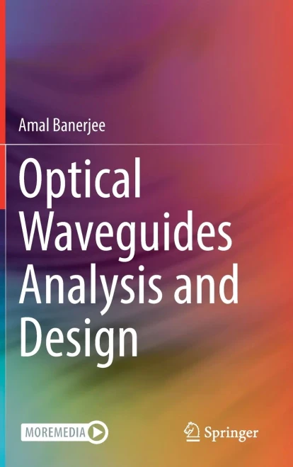 Optical Waveguides Analysis and Design