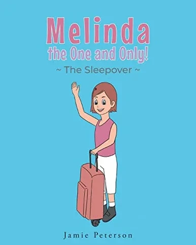 Melinda the One and Only: The Sleepover