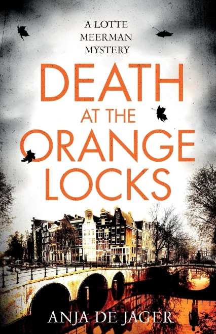 Death at the Orange Locks (Lotte Meerman)