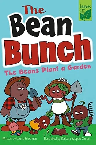 The Beans Plant a Garden - Library Binding