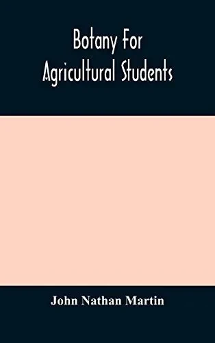 Botany for agricultural students - Hardcover