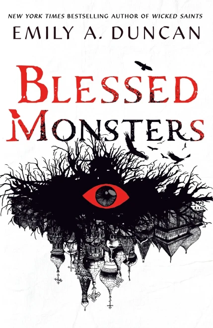 Blessed Monsters (Something Dark and Holy, 3)