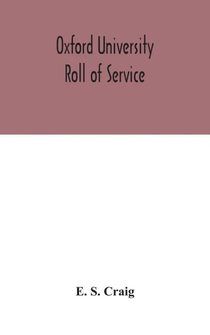 Oxford university roll of service - Hardcover