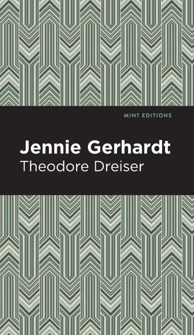 Jennie Gerhardt (Mint Editions?Literary Fiction)