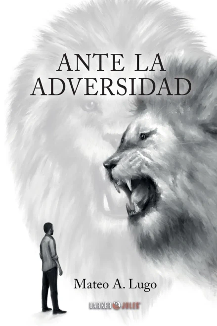 Ante la adversidad (Spanish Edition) - Paperback