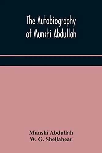 The autobiography of Munshi Abdullah - Paperback