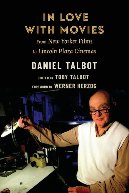 In Love with Movies: From New Yorker Films to Lincoln Plaza Cinemas - Paperback