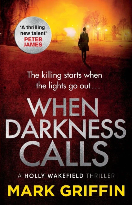 When Darkness Calls (The Holly Wakefield Thrillers)