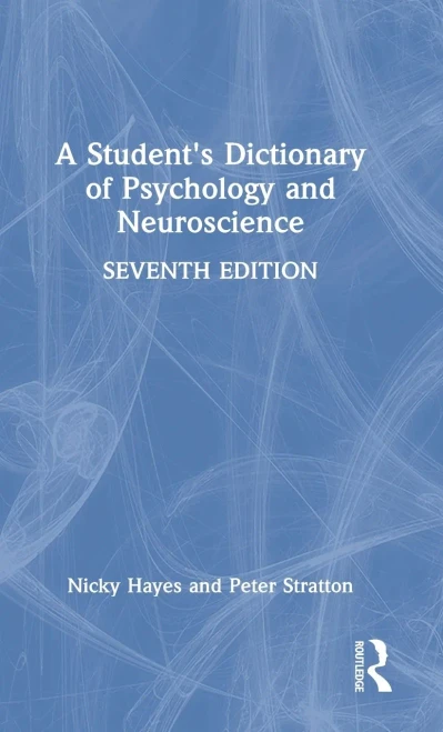 A Student's Dictionary of Psychology and Neuroscience - Hardcover