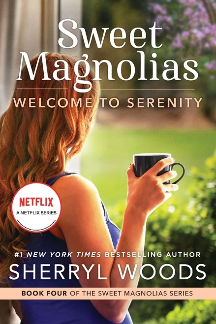 Welcome to Serenity: A Novel (A Sweet Magnolias Novel, 4) - Paperback