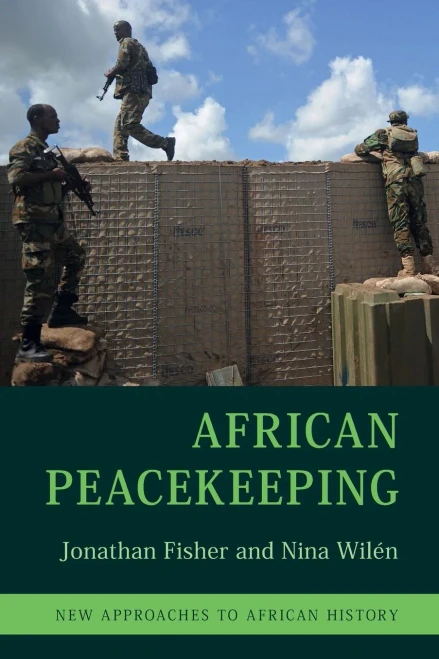 African Peacekeeping (New Approaches to African History, Series Number 17) - Paperback
