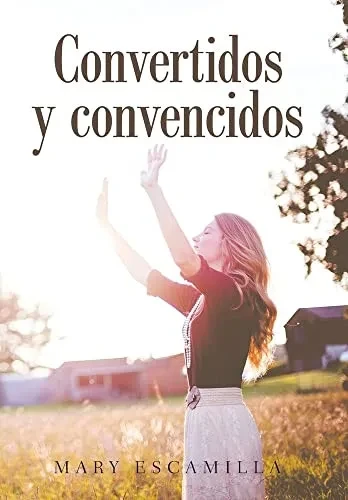 Convertidos Y Convencidos (Spanish Edition) - Hardcover