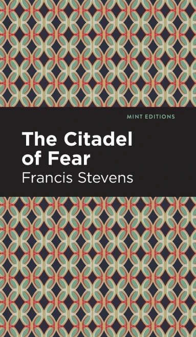 The Citadel of Fear (Mint Editions?Fantasy and Fairytale)