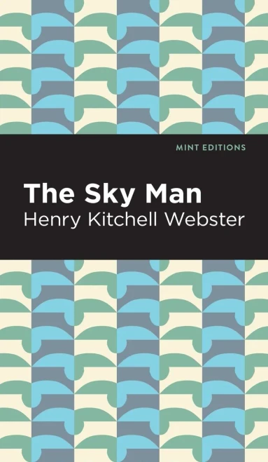 The Sky Man (Mint Editions?Scientific and Speculative Fiction)