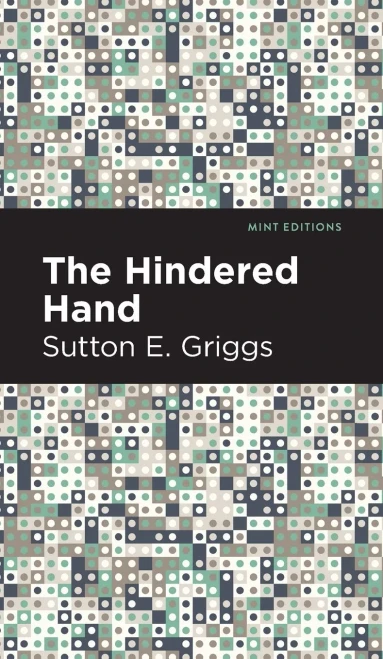 The Hindered Hand (Mint Editions?Black Narratives)