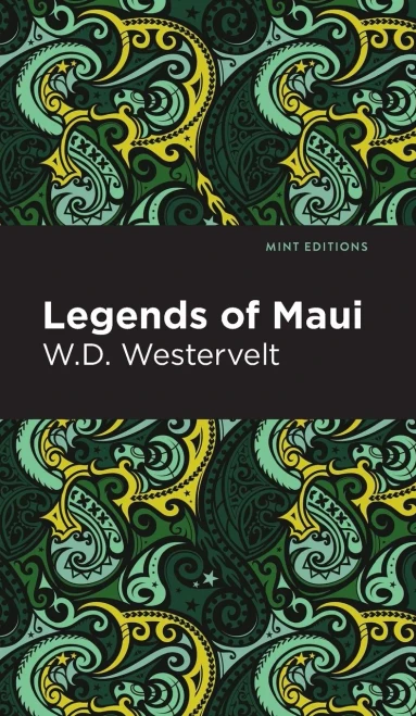 Legends of Maui (Mint Editions - Hawaiian Library)