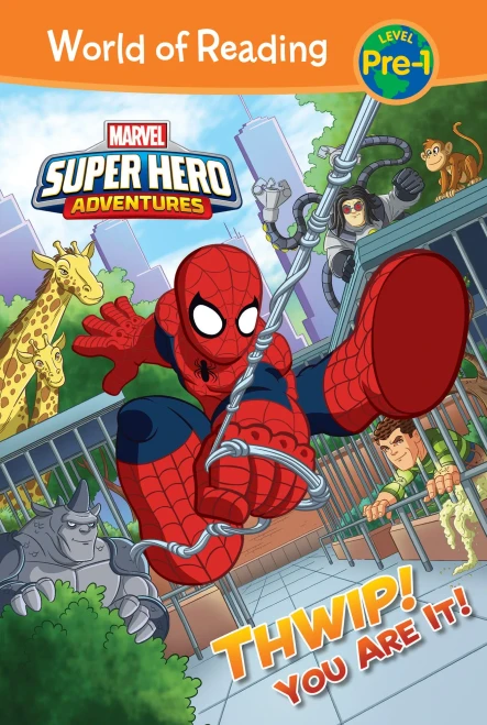 Marvel Super Hero Adventures: Thwip! You Are It! (World of Reading Level Pre-1)
