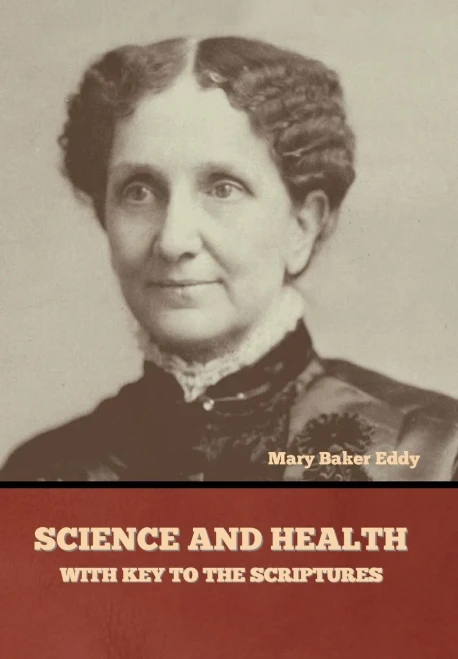 Science and Health, with Key to the Scriptures - Hardcover