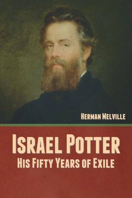 Israel Potter: His Fifty Years of Exile - Paperback