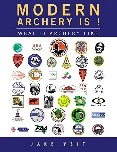 Modern Archery Is !: What Is Archery Like - Paperback