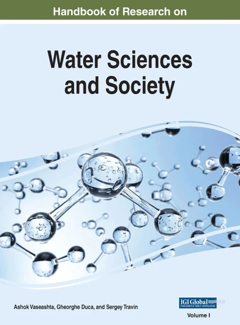Handbook of Research on Water Sciences and Society - 9781668459126