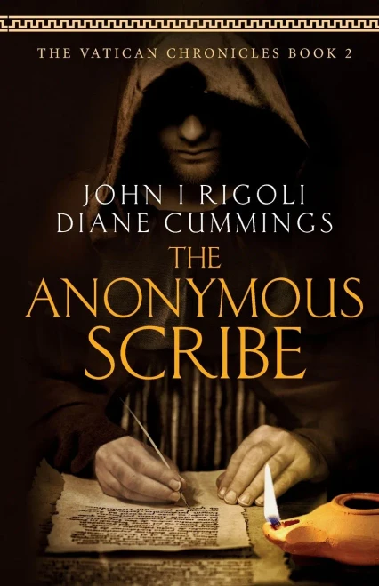 The Anonymous Scribe: An Unputdownable Historical Mystery (The Vatican Chronicles)