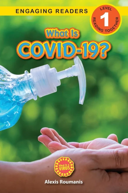 What Is COVID-19? (Engaging Readers, Level 1): 2022 Edition - Paperback
