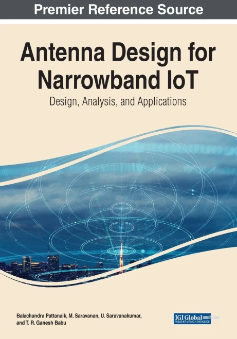 Antenna Design for Narrowband Iot: Design, Analysis, and Applications - Paperback