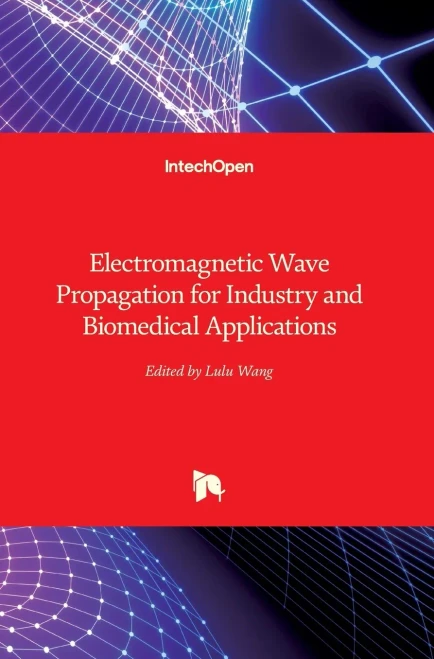 Electromagnetic Wave Propagation for Industry and Biomedical Applications