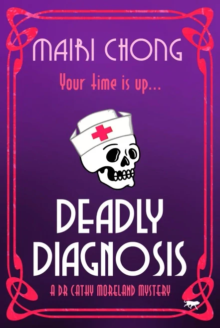 Deadly Diagnosis (The Dr. Cathy Moreland Mysteries)