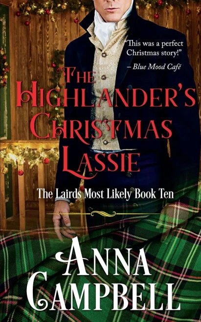 The Highlanders Christmas Lassie: The Lairds Most Likely Book 10