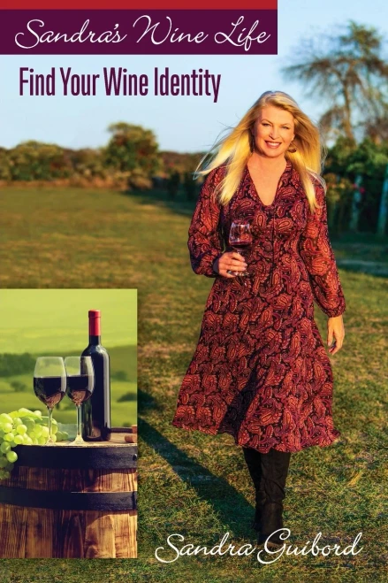 Sandra's Wine Life: Find Your Wine Identity - Paperback