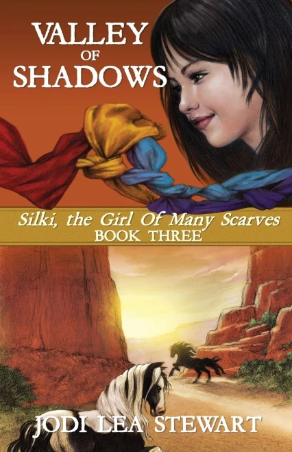 Valley of Shadows (Silki, the Girl of Many Scarves)