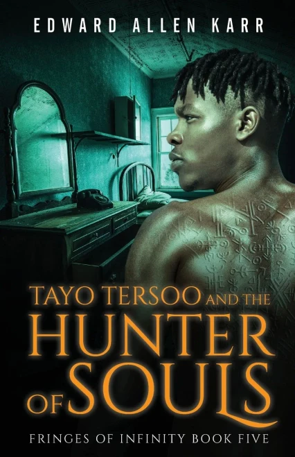 Tayo Tersoo And The Hunter Of Souls (Fringes of Infinity) - Paperback
