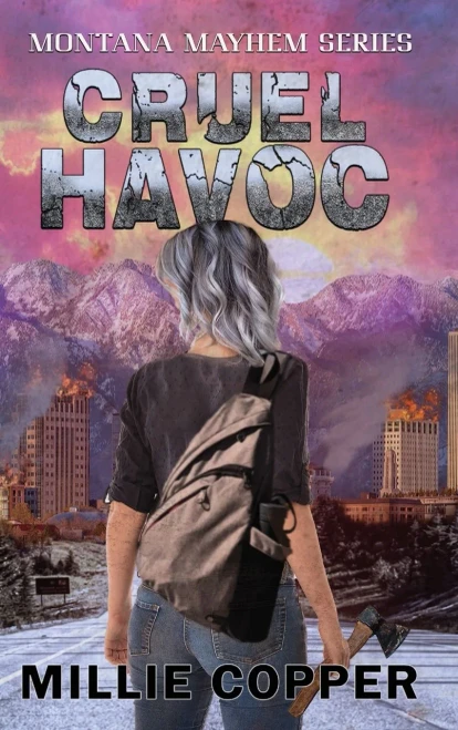 Cruel Havoc: Montana Mayhem Book 4 | America's New Apocalypse - Hardcover