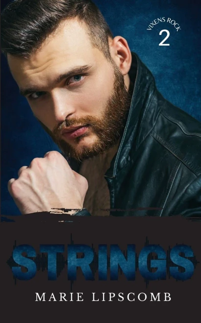 Strings: A Plus-Sized Rock Star Romance. (Vixens Rock)
