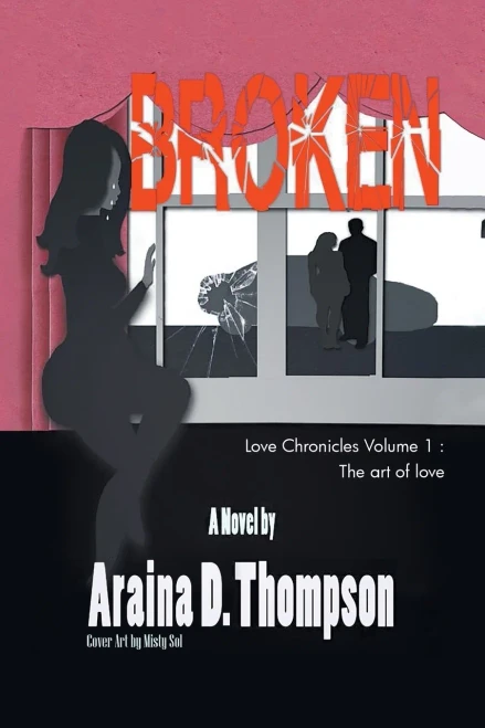 Broken: Love Chronicles Volume 1 - The art of love - Paperback