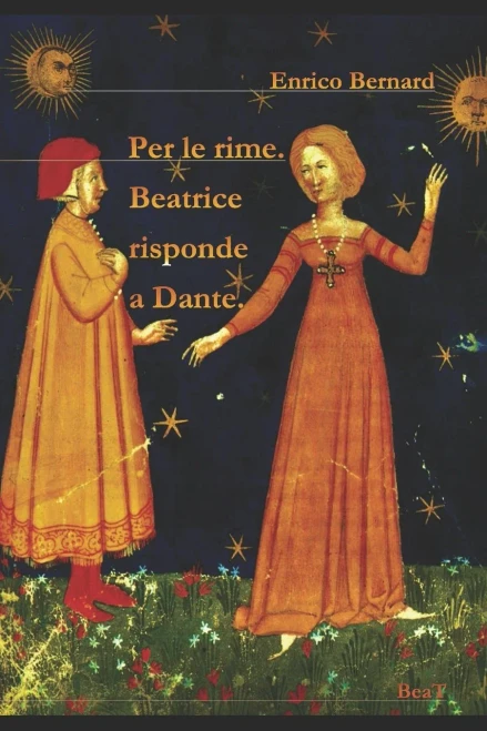Per le rime: Beatrice risponde a Dante (Italian Edition)