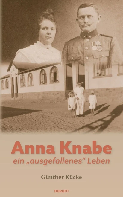 Anna Knabe - ein ausgefallenes Leben (German Edition)